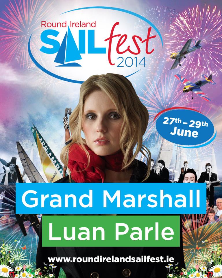 Grand Marshall Round Ireland Sailfest - LUAN PARLE LUAN PARLE - sailfest 2