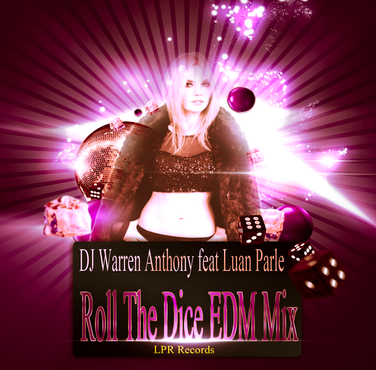 LUAN PARLE - Luan Parle Roll The Dice EDM Mix Single Cover