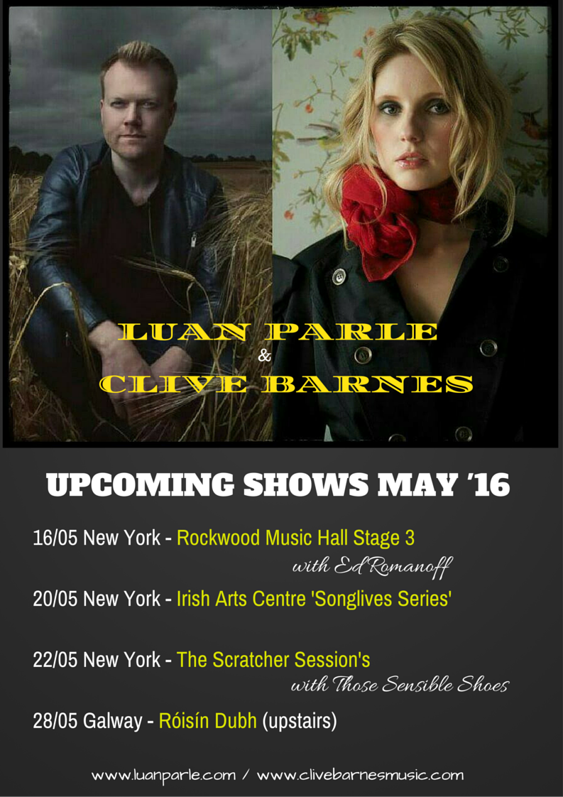 Upcoming US & Irish May Tour Dates - LUAN PARLE LUAN PARLE - 1